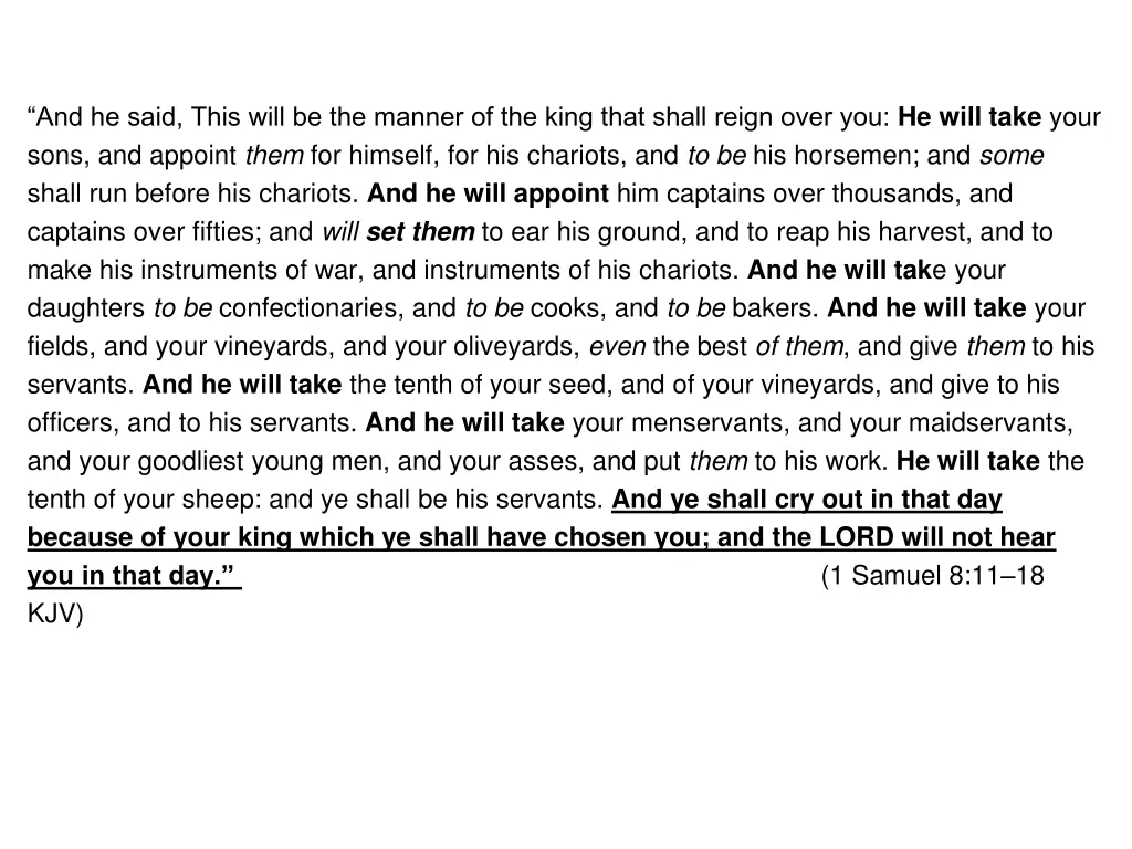 and he said this will be the manner of the king