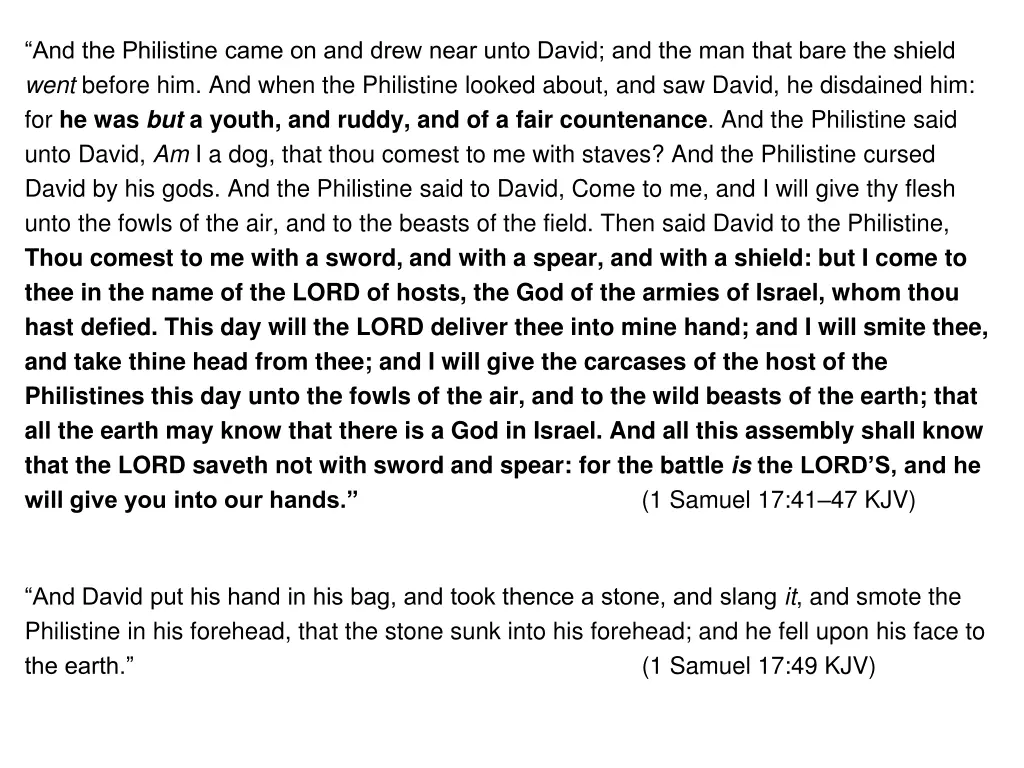 and the philistine came on and drew near unto