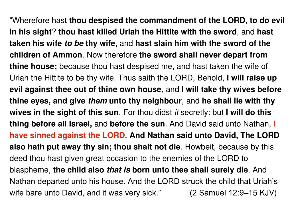 wherefore hast thou despised the commandment