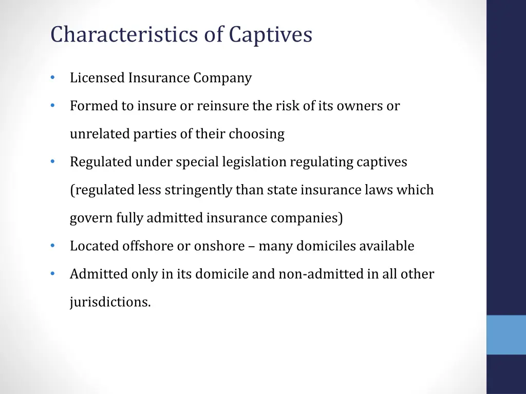 characteristics of captives