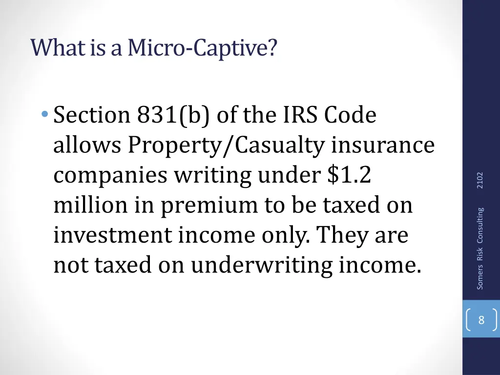 what is a micro captive