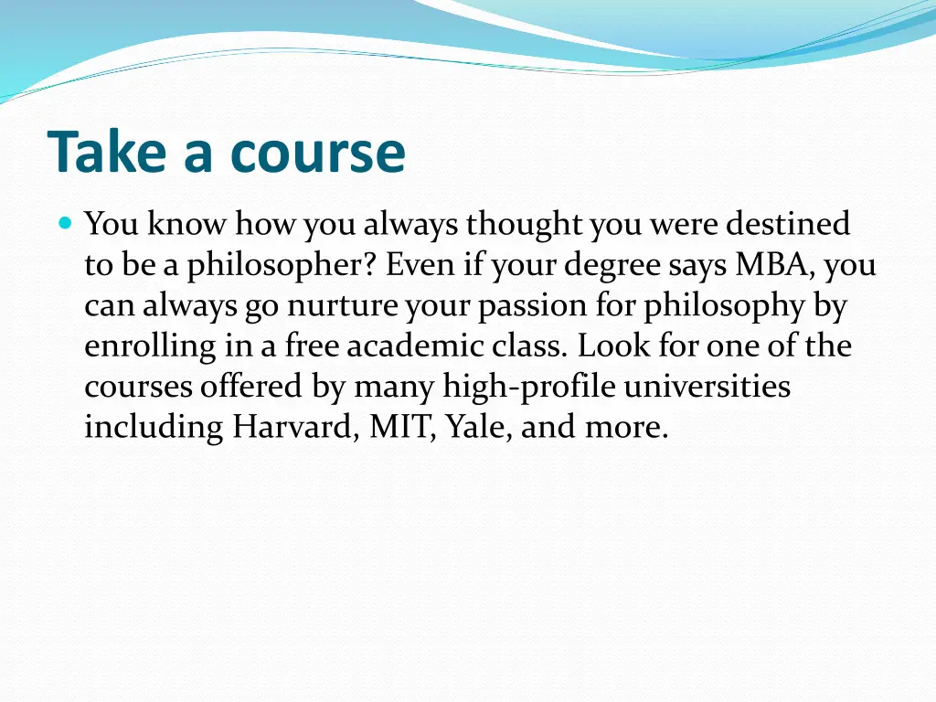 take a course