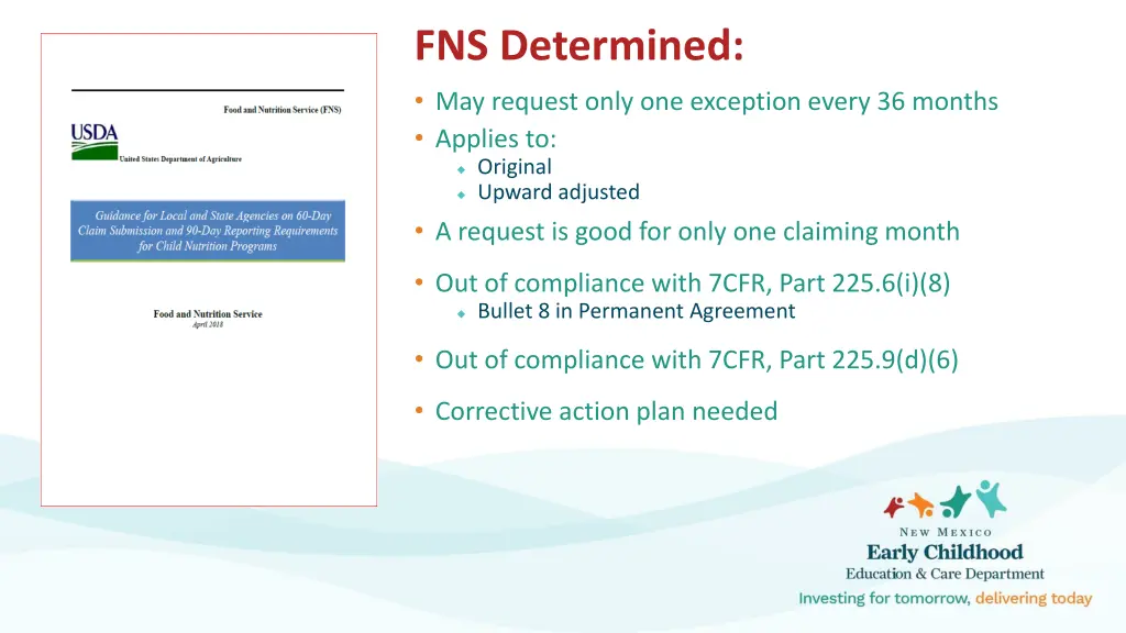 fns determined may request only one exception