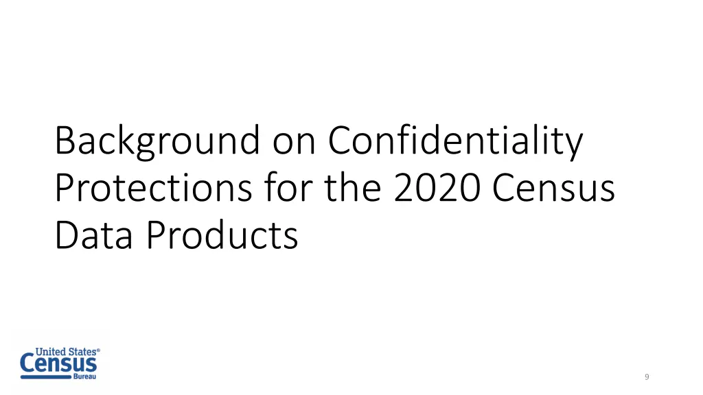 background on confidentiality protections