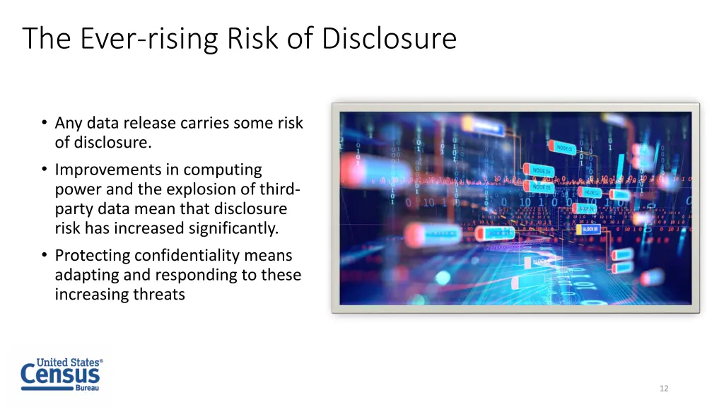 the ever rising risk of disclosure