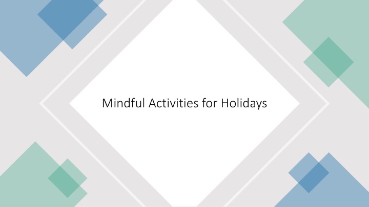 mindful activities for holidays
