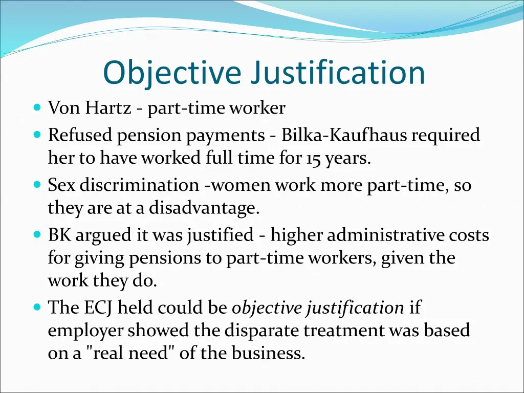 objective justification von hartz part time