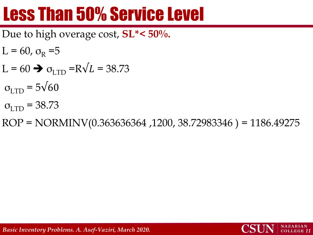 less than 50 service level