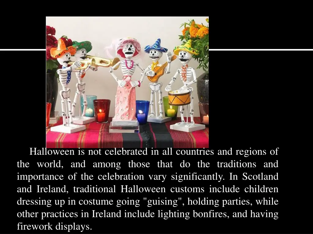 halloween is not celebrated in all countries