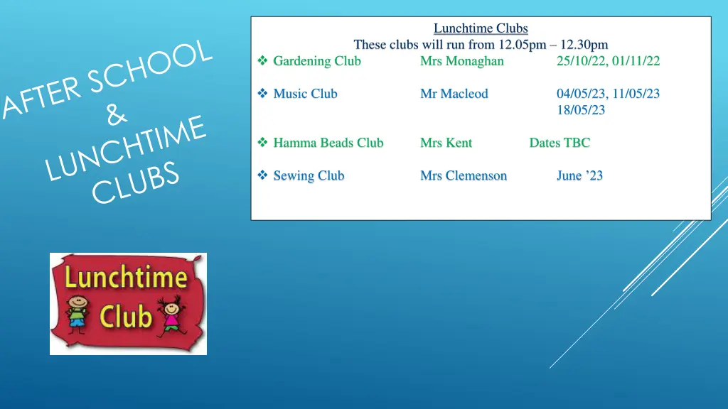 lunchtime clubs