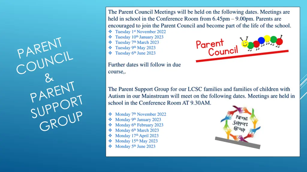 the parent council meetings will be held