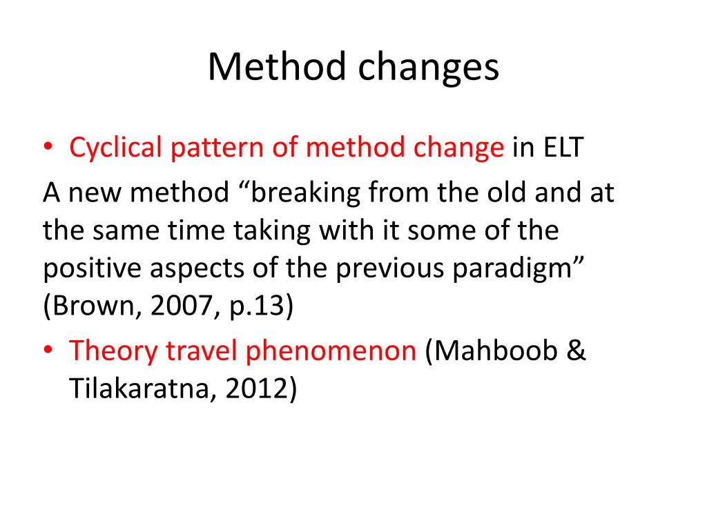 method changes