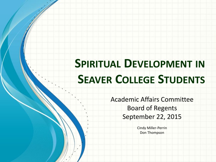 s piritual d evelopment in s eaver c ollege