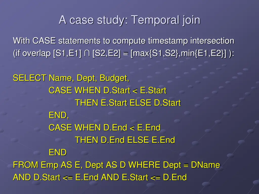 a case study temporal join 4