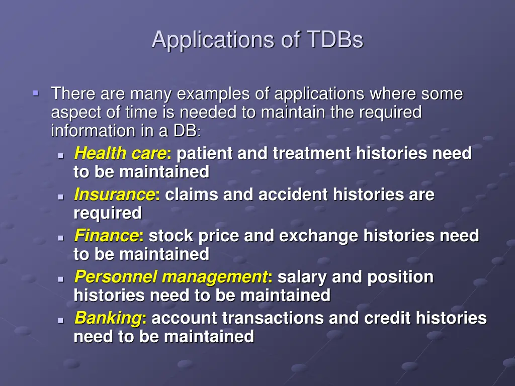 applications of tdbs