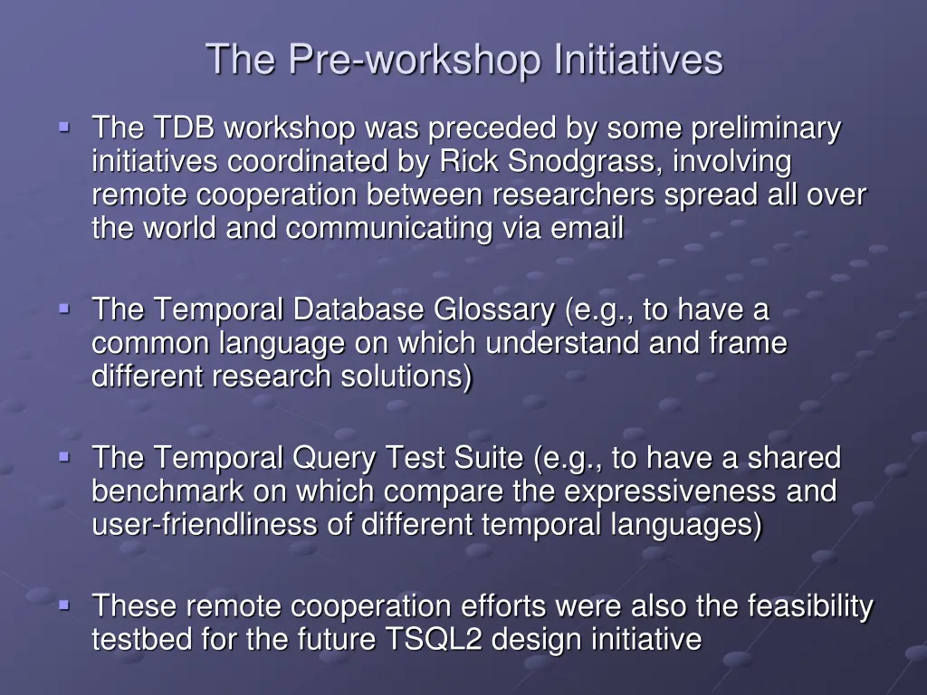 the pre workshop initiatives