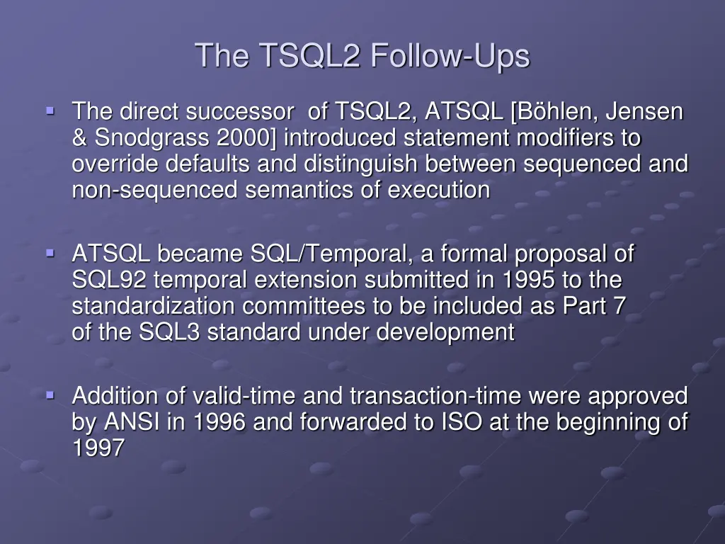 the tsql2 follow ups