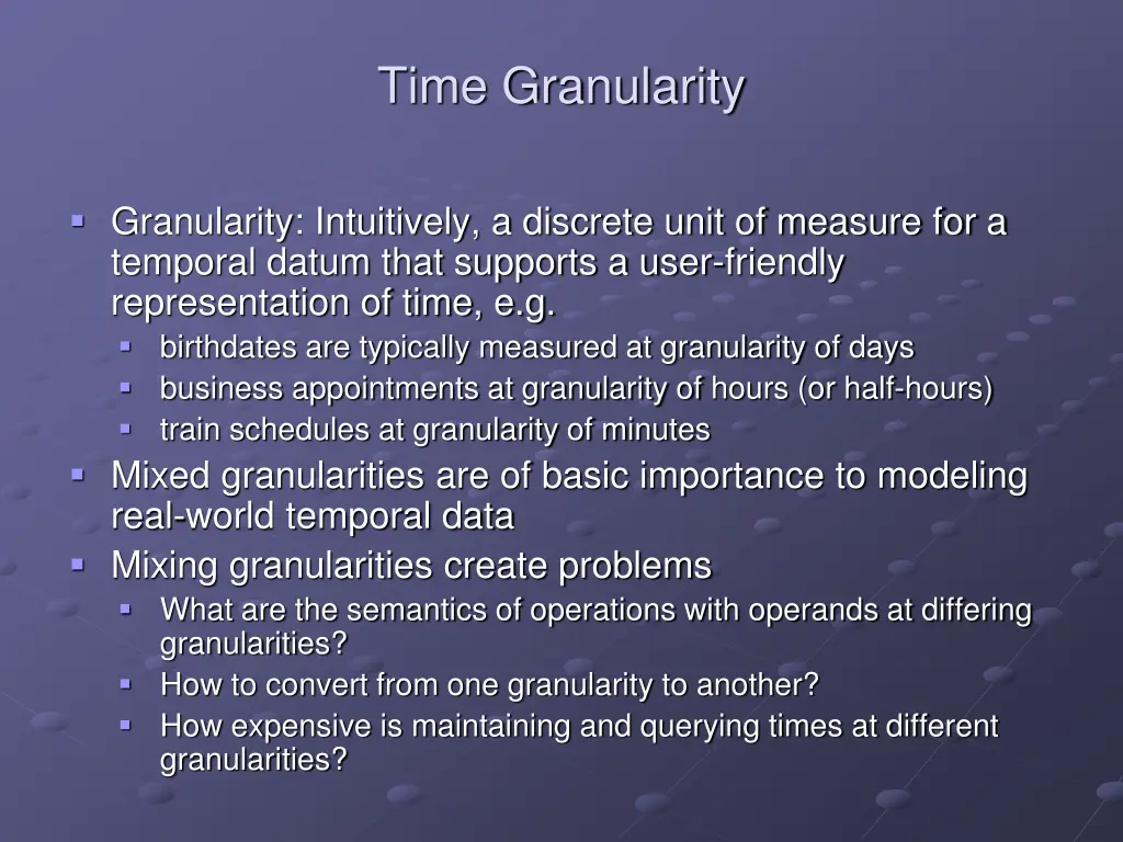 time granularity
