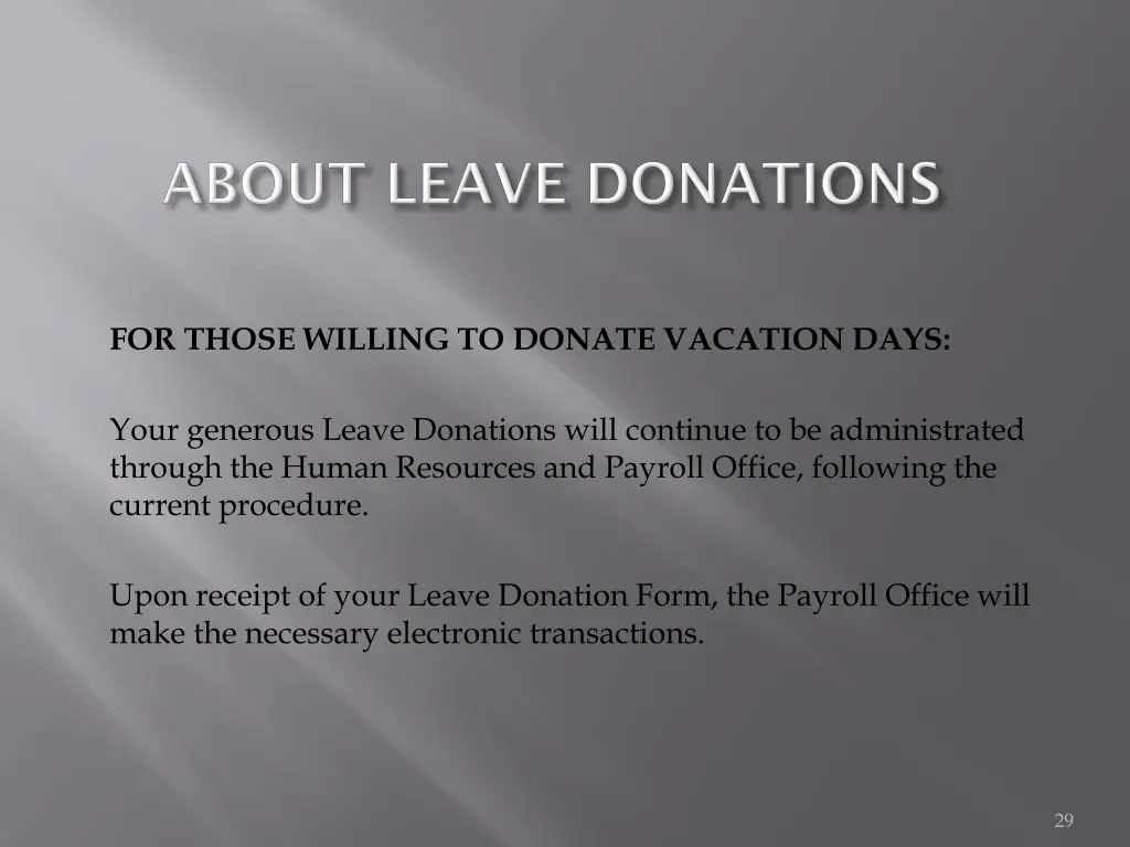 for those willing to donate vacation days