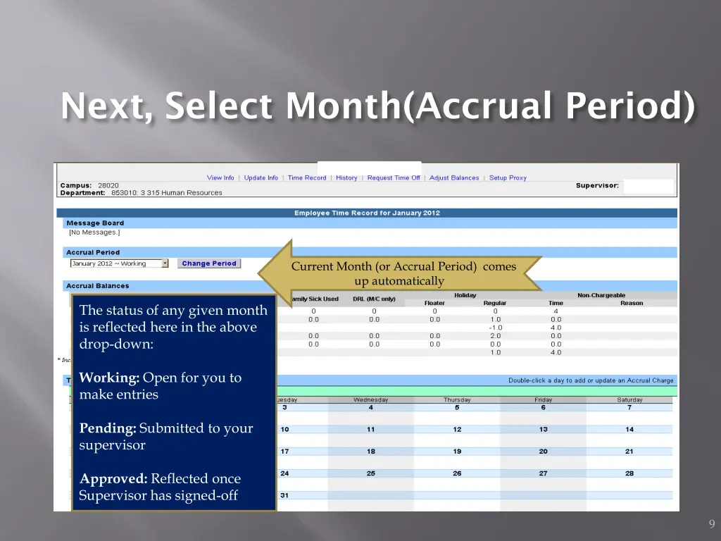 next select month accrual period