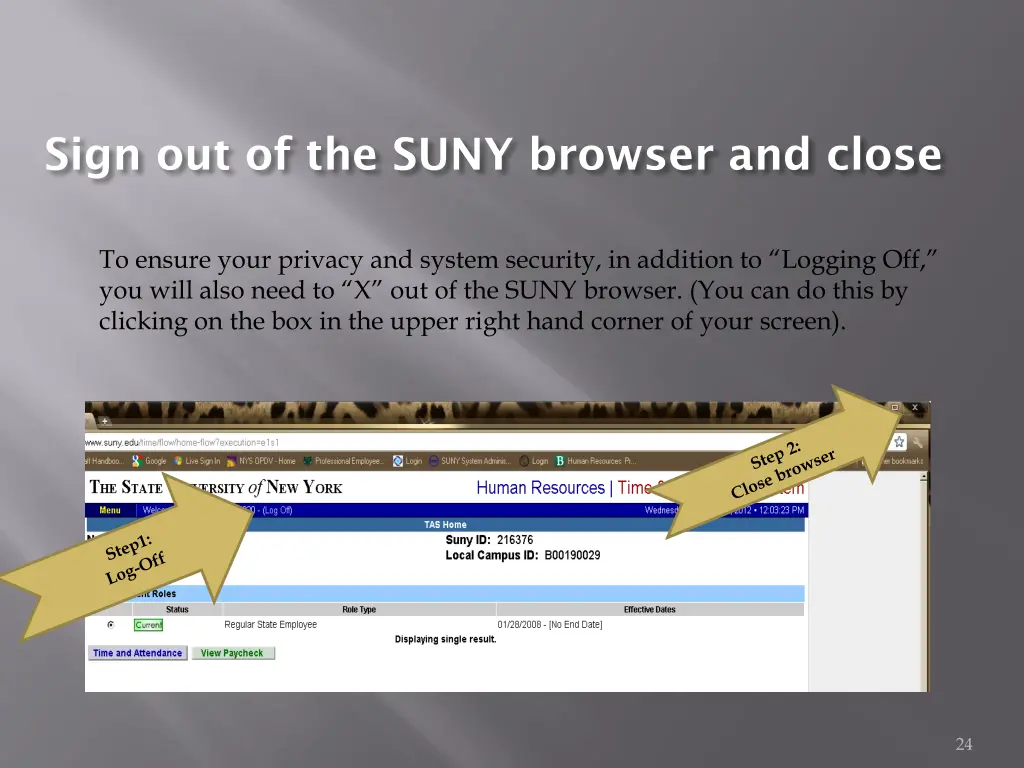 sign out of the suny browser and close 1