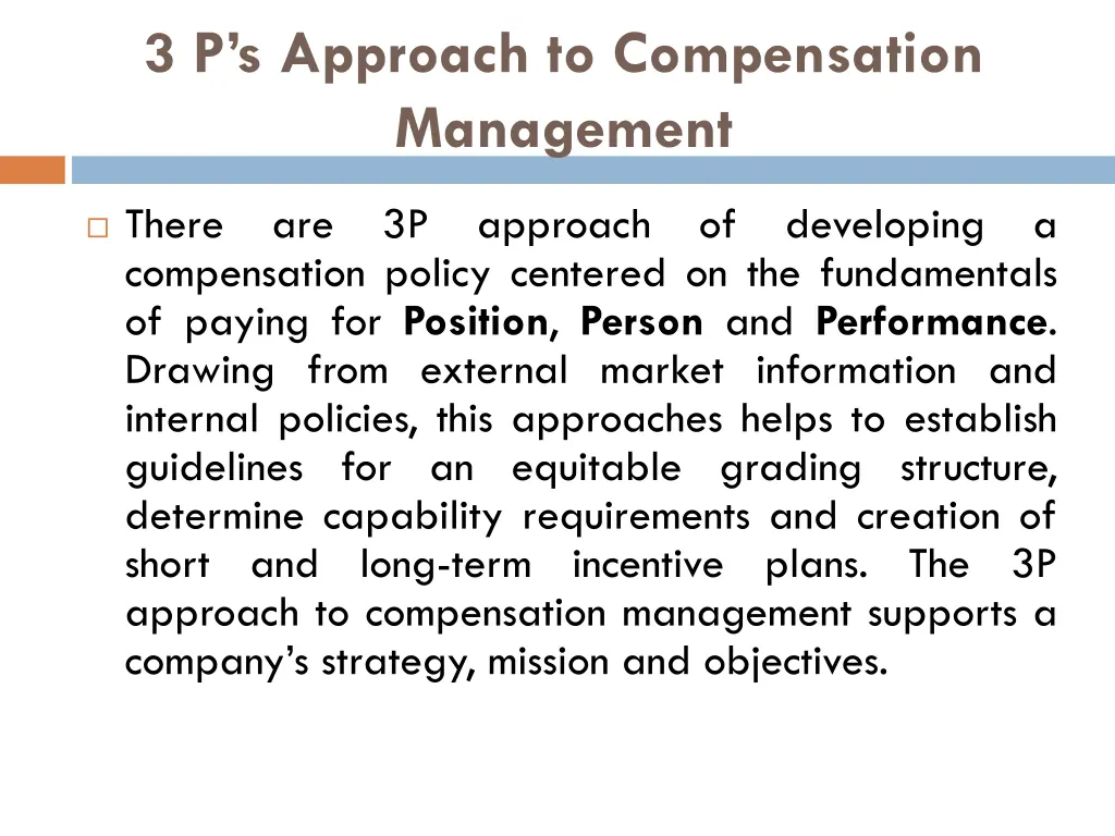 3 p s approach to compensation management
