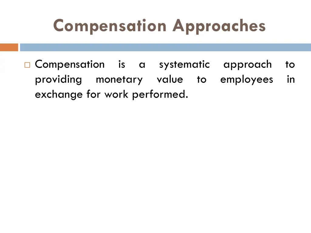 compensation approaches