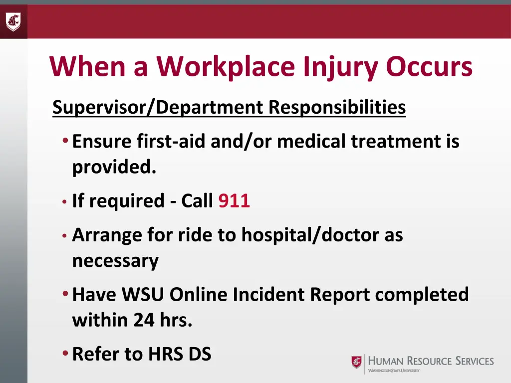 when a workplace injury occurs
