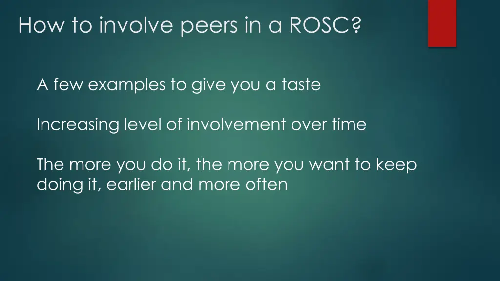how to involve peers in a rosc