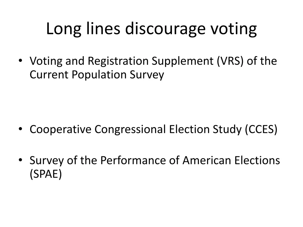 long lines discourage voting