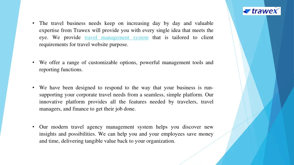 the travel business needs keep on increasing