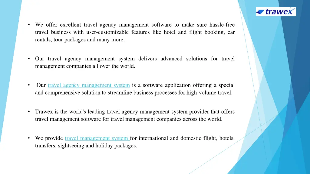 we offer excellent travel agency management