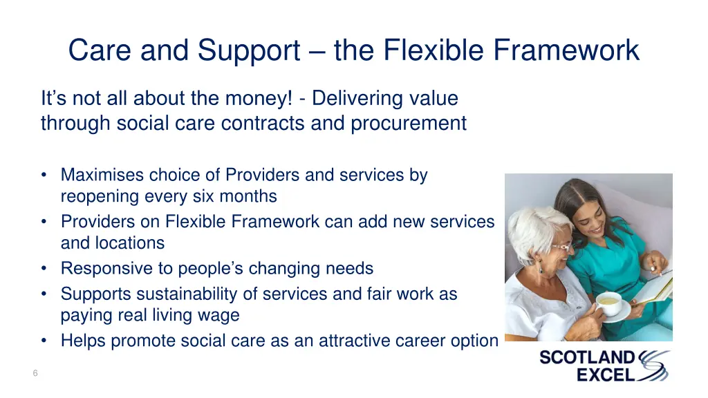 care and support the flexible framework 1