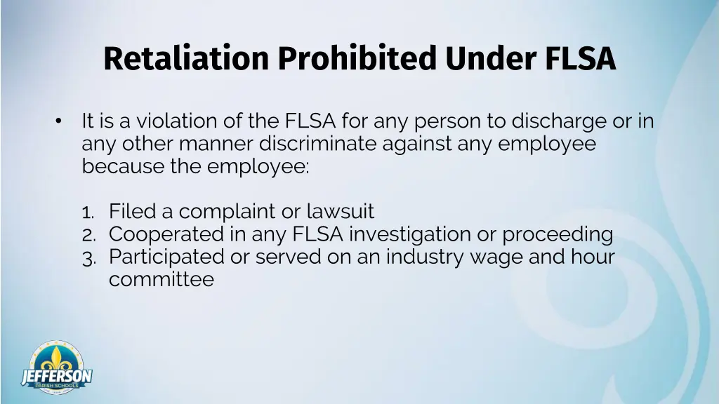 retaliation prohibited under flsa