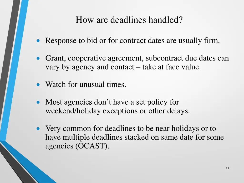 how are deadlines handled