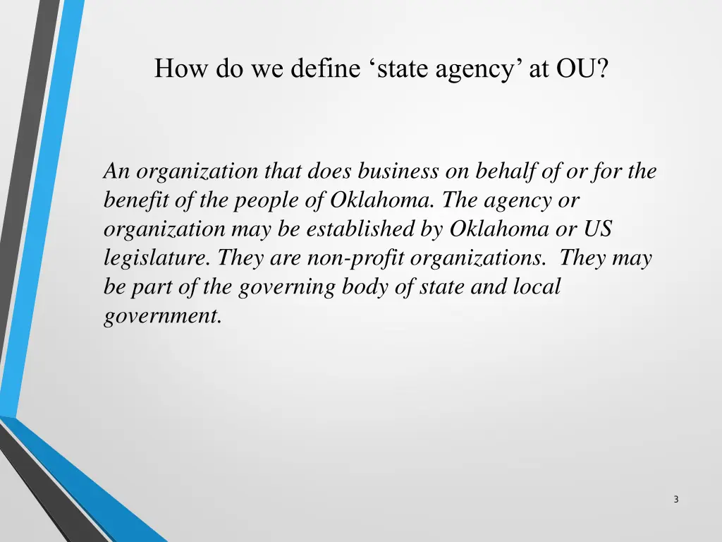 how do we define state agency at ou