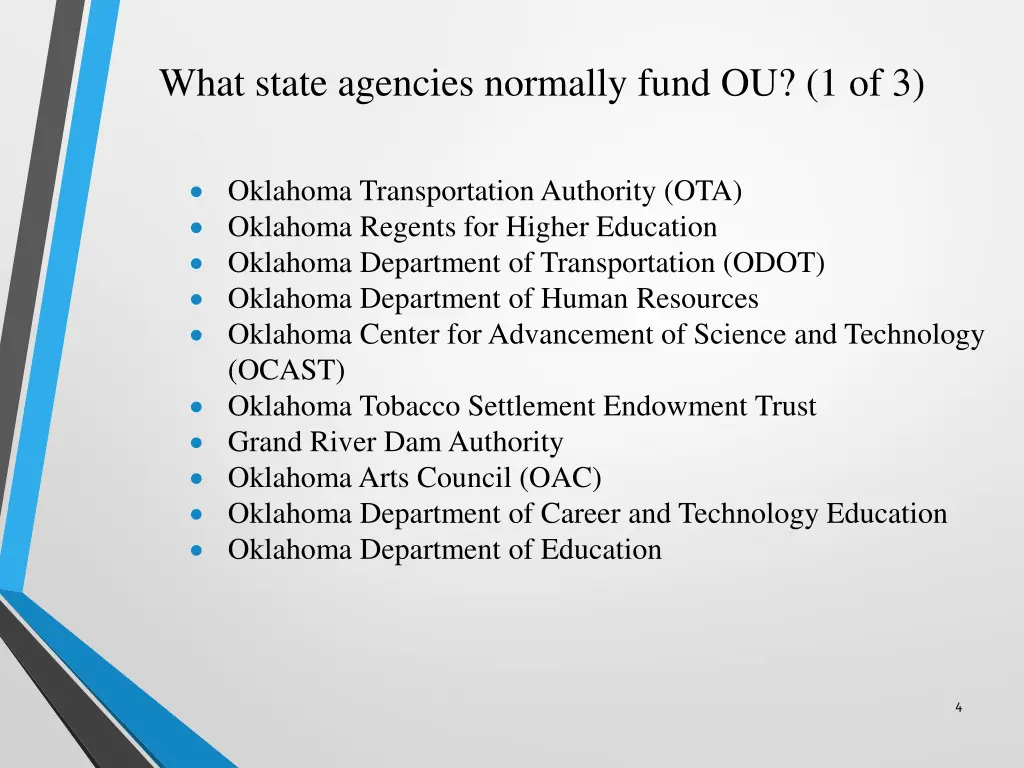 what state agencies normally fund ou 1 of 3