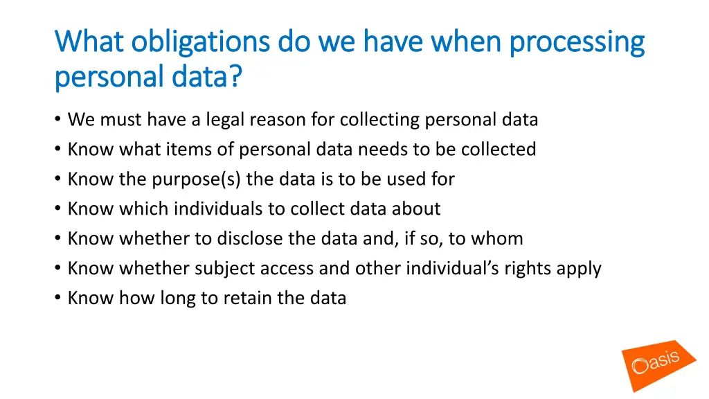 what obligations do we have when processing what