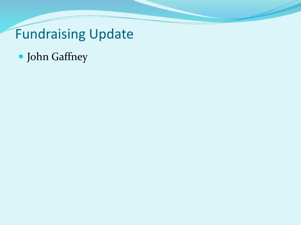 fundraising update
