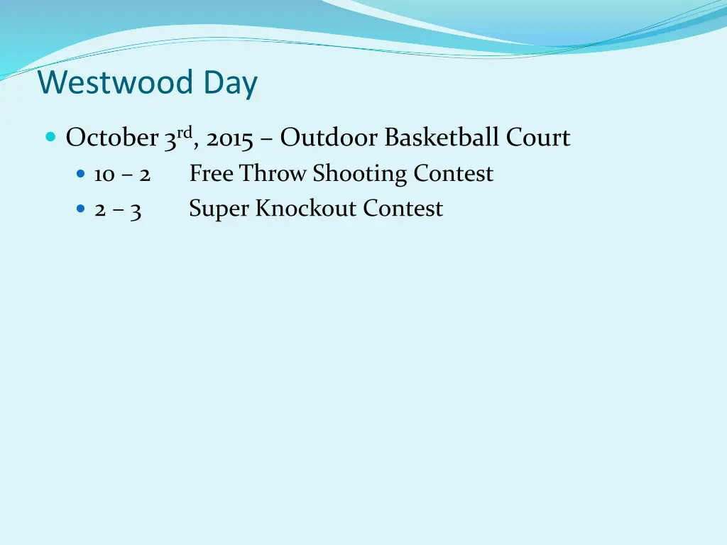 westwood day