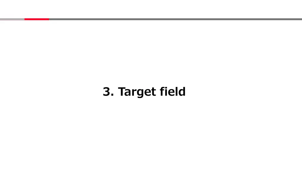 3 target field