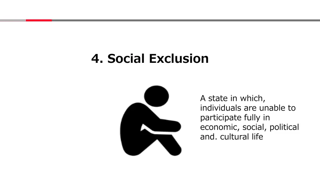 4 social exclusion