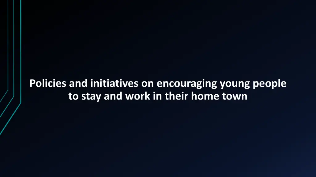 policies and initiatives on encouraging young