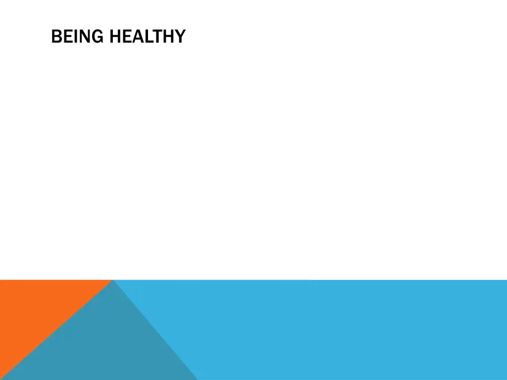 being healthy
