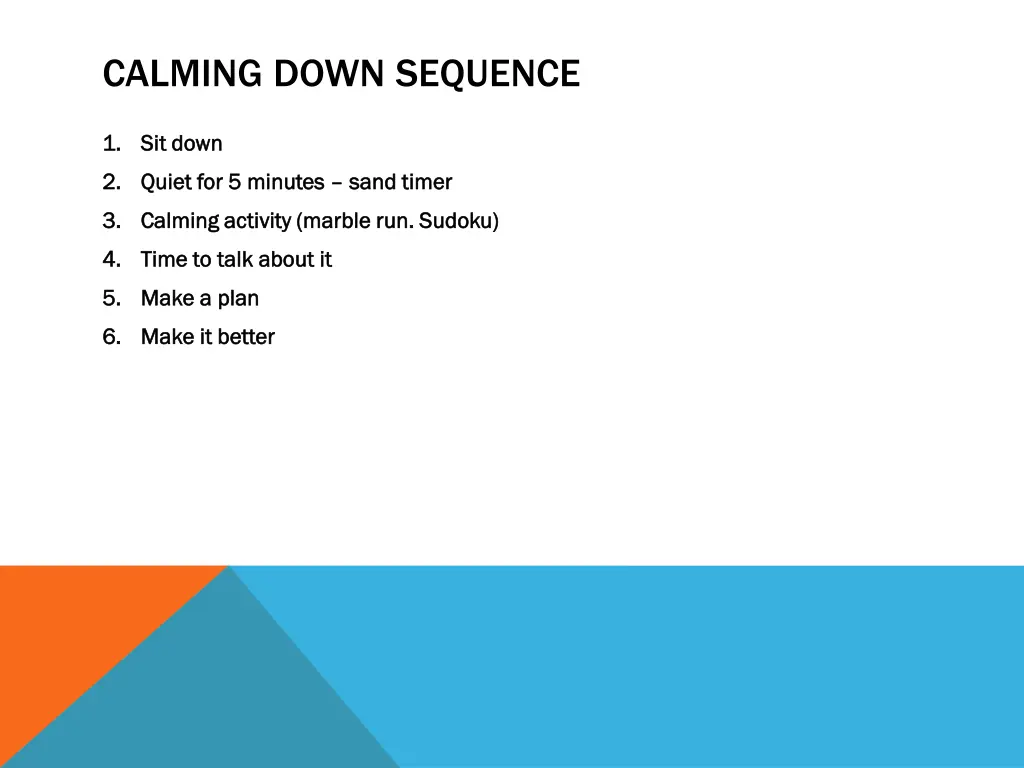 calming down sequence