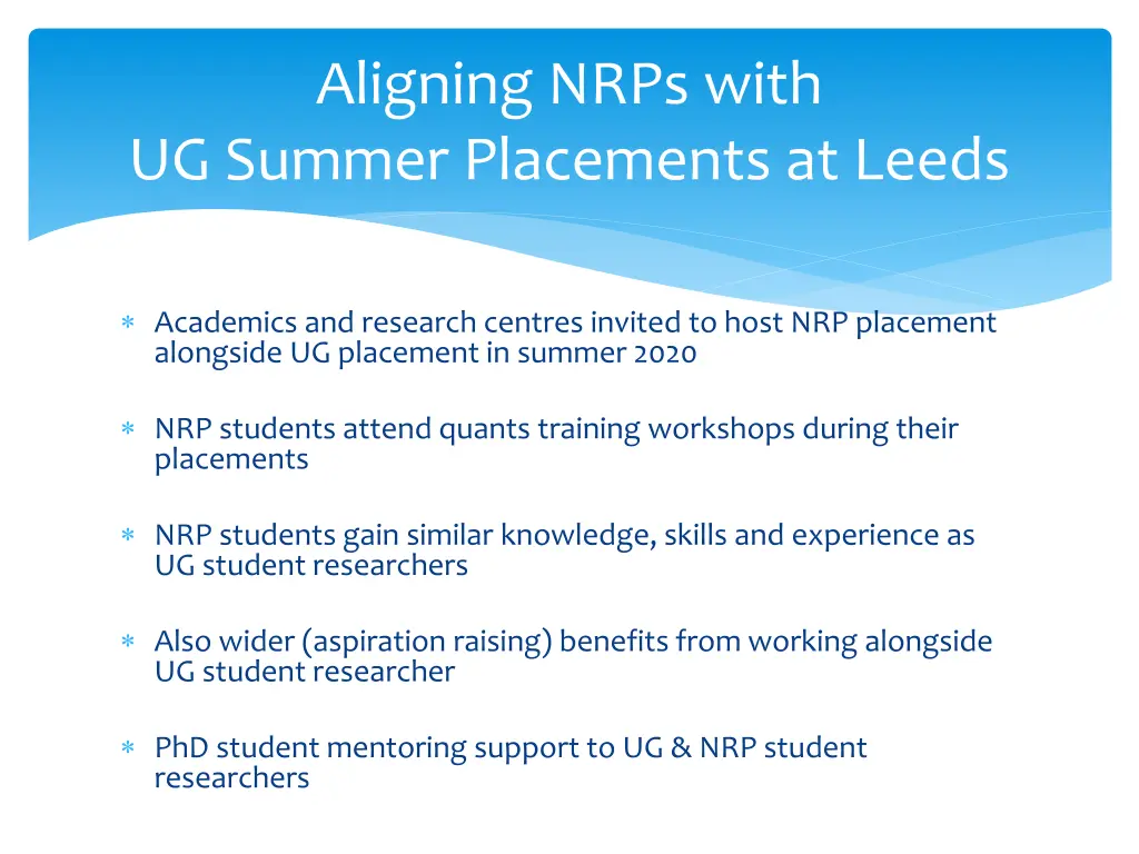 aligning nrps with ug summer placements at leeds