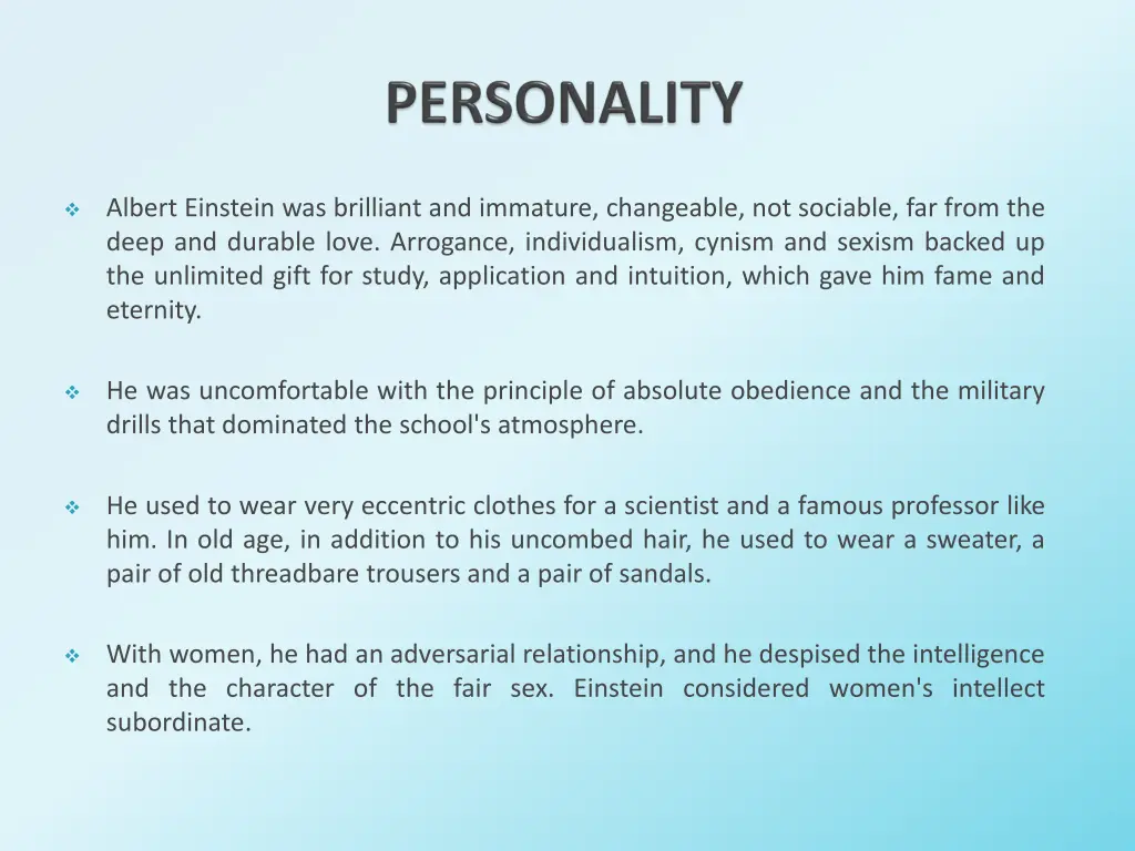 albert einstein was brilliant and immature