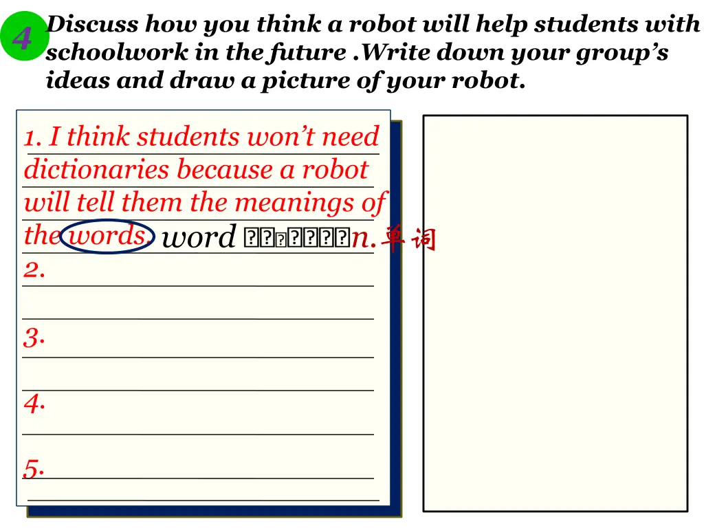 4 discuss how you think a robot will help