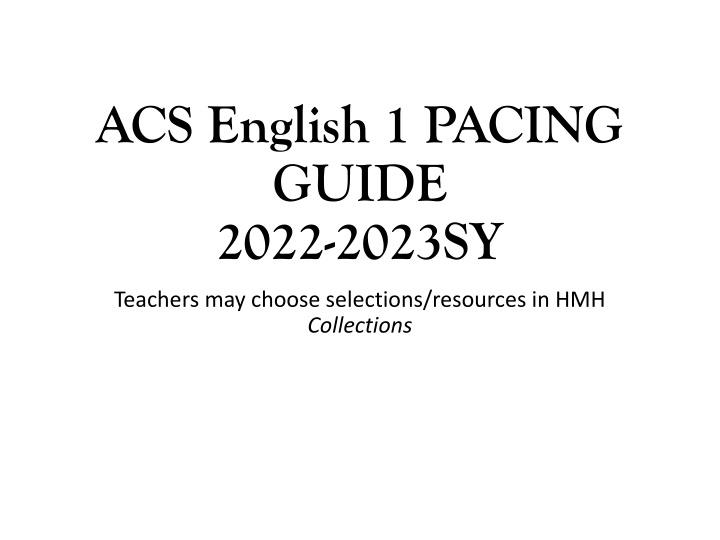 acs english 1 pacing guide 2022 2023sy
