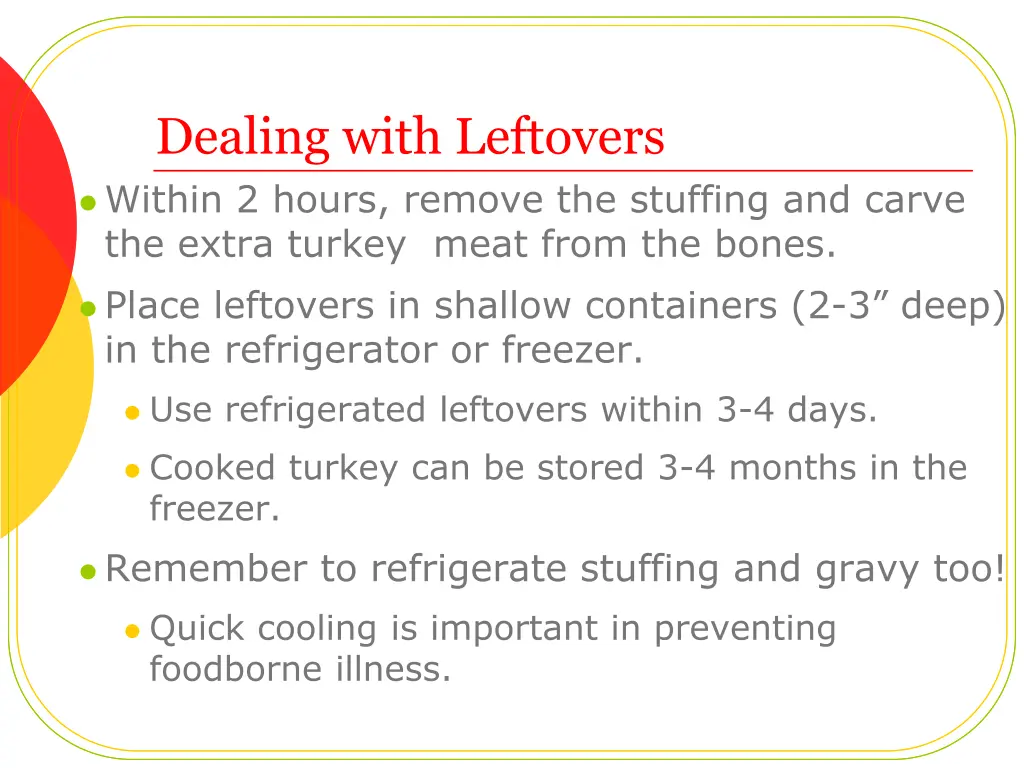 dealing with leftovers within 2 hours remove